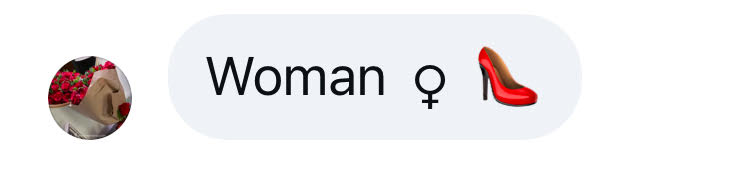 Woman [female symbol emoji] [high heel emoji]