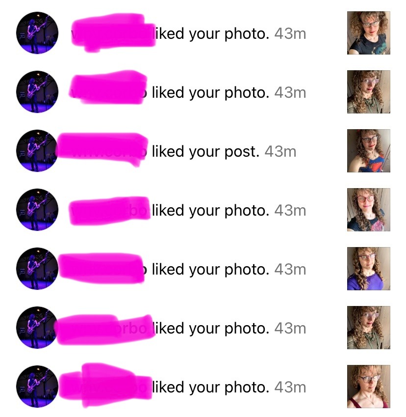 Screenshot of the same user liking multiple photos of mine all within the same minute