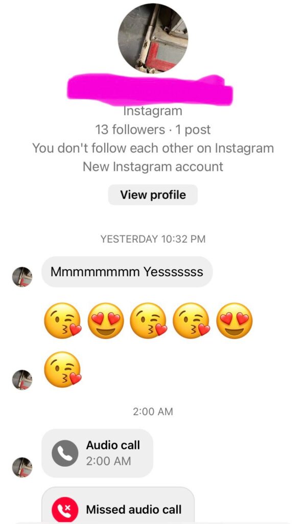 Guy in my DMs: Mmmmmmmmmmmmm Yesssssssss [tons of kissing and heart eye emoji]