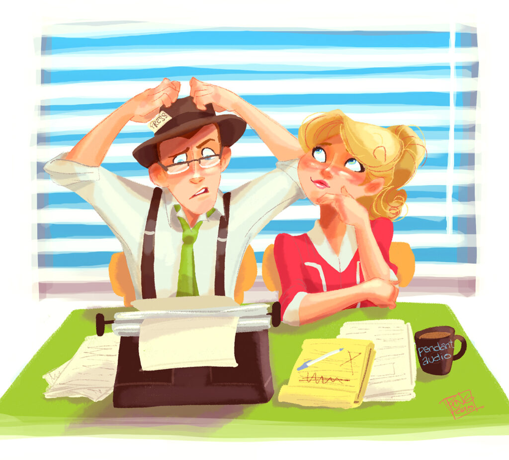 Art of me and my wife Susan, where we look like old-timey writers at a typewriter. The false guy version of me is wearing a fedora, tie and suspenders, and is scratching his head and has a sad/very worried expression on his face. Susan looks super cute and has a slight smile, by Penelope Gaylord.