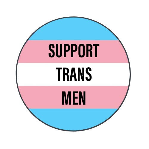 A circle with the trans flag stripes inside it, with the words SUPPORT TRANS MEN in black