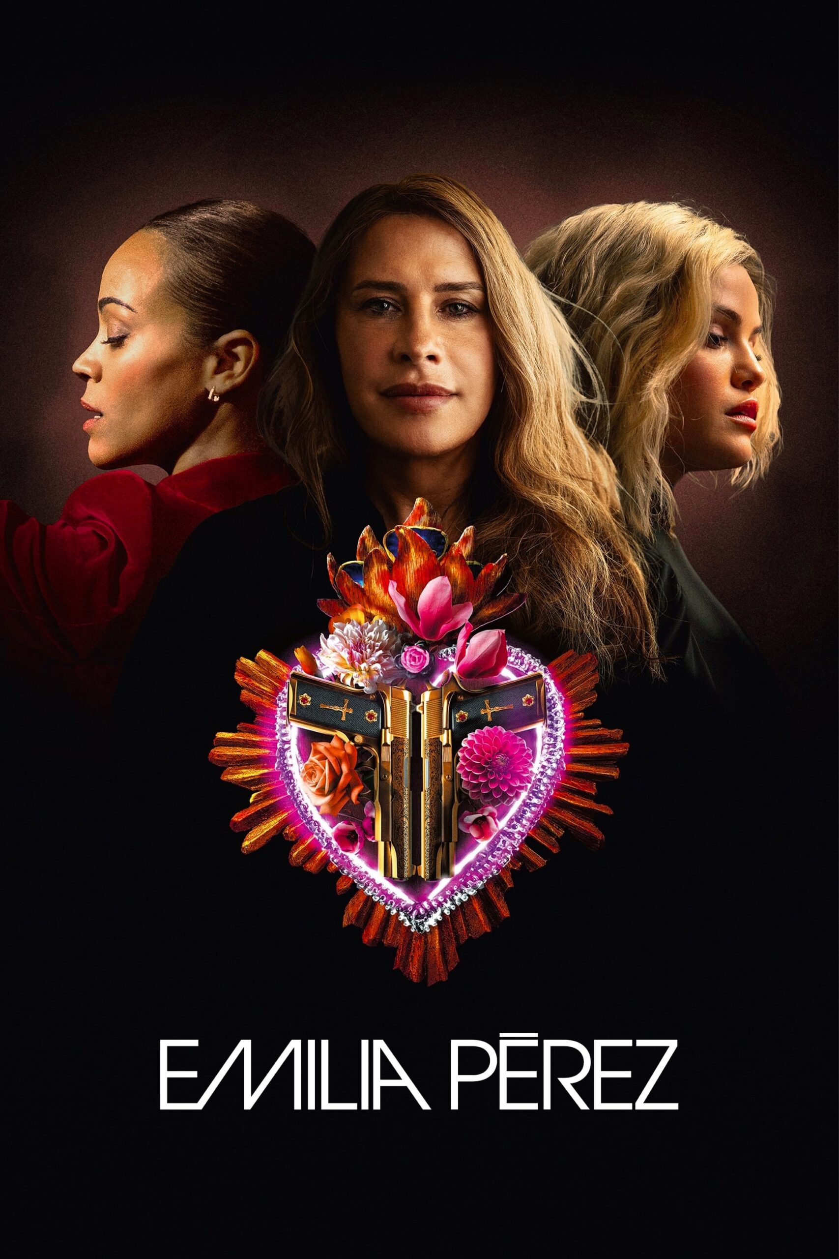 Movie poster for Emilia Pérez, featuring Zoe Saldana, Karla Sofía Gascón, and Selena Gomez on a black background, over a stylized red and pink heart filled with flowers and flames and two golden pistols with crosses on the handle.