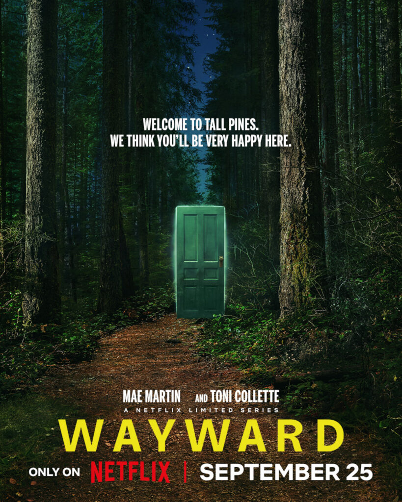 Wayward key art, showing a glowing green door in the middle of a forest at night, with the tag line, "welcome to tall pines. we think you'll be very happy here."